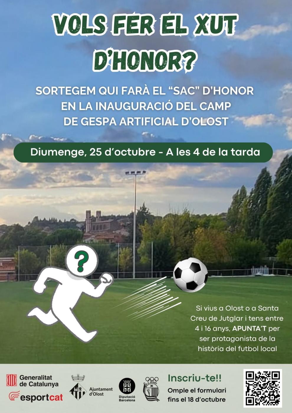 Vols fer el xut d'honor a la inauguració del camp de gespa artificial d'Olost?